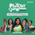 IWM: Fairmoney MFB Hosts The #Beyourownwoman Webinar To Empower Women Across Nigeria